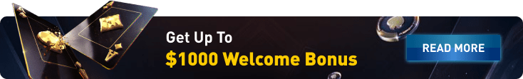 WELCOME BONUS $1000